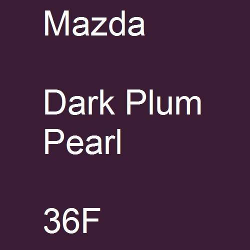 Mazda, Dark Plum Pearl, 36F.